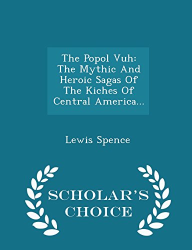 Algopix Similar Product 20 - The Popol Vuh The Mythic And Heroic