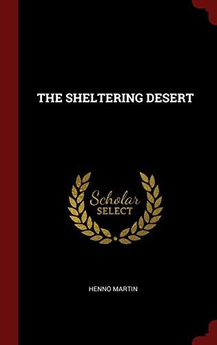 Algopix Similar Product 12 - THE SHELTERING DESERT