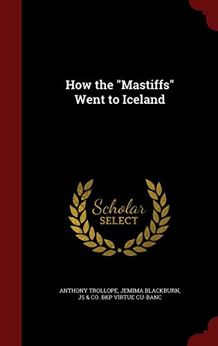 Algopix Similar Product 2 - How the "Mastiffs" Went to Iceland