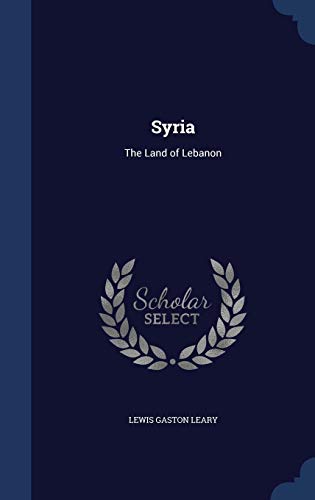 Algopix Similar Product 7 - Syria: The Land of Lebanon