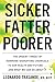 Algopix Similar Product 2 - Sicker Fatter Poorer The Urgent