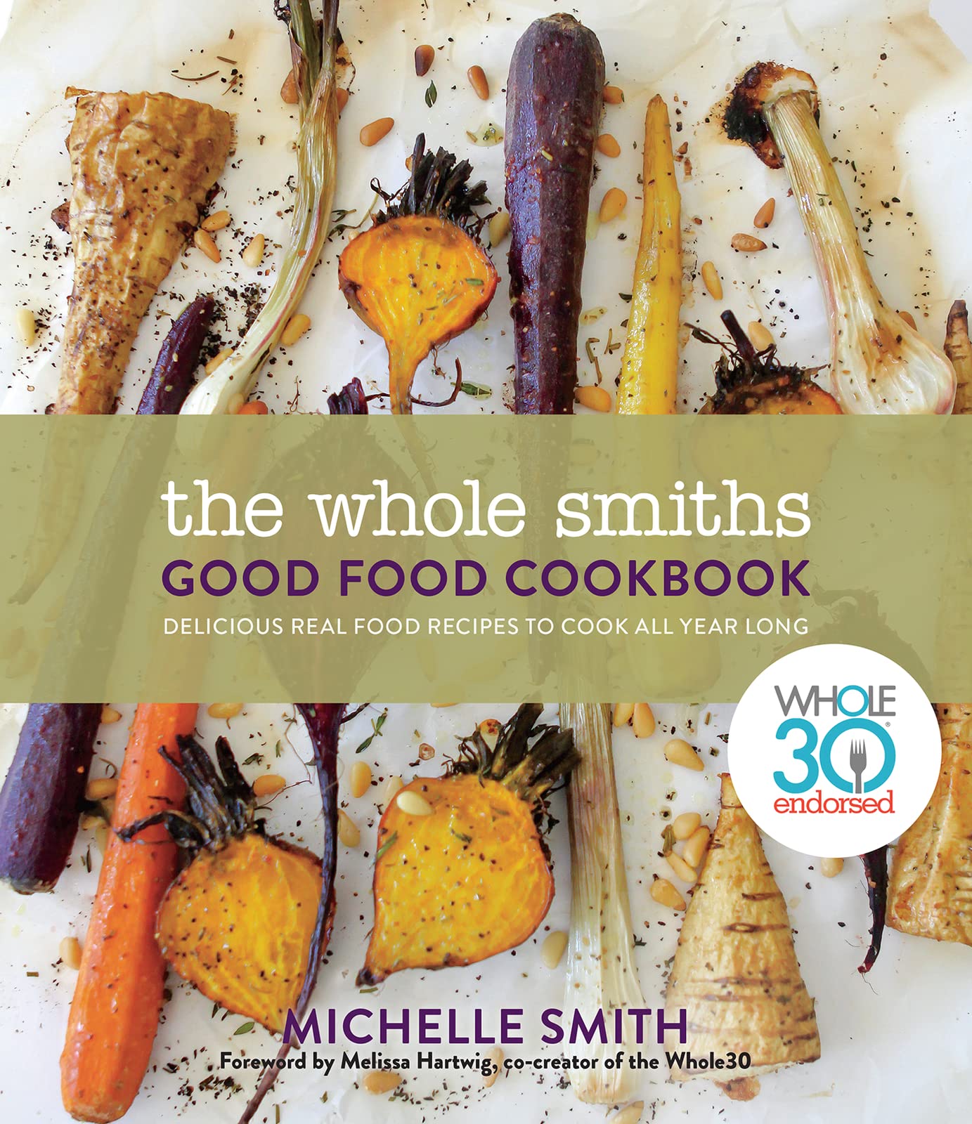 Algopix Similar Product 11 - The Whole Smiths Good Food Cookbook