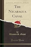 Algopix Similar Product 12 - The Nicaragua Canal (Classic Reprint)