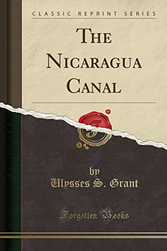 Algopix Similar Product 3 - The Nicaragua Canal (Classic Reprint)