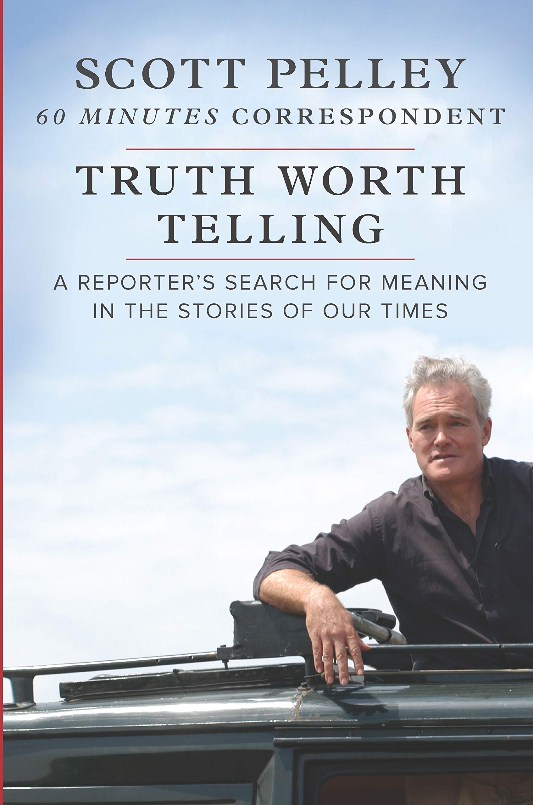 Algopix Similar Product 11 - Truth Worth Telling A Reporters