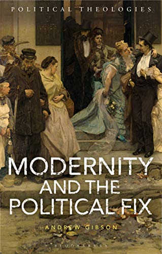 Algopix Similar Product 6 - Modernity and the Political Fix
