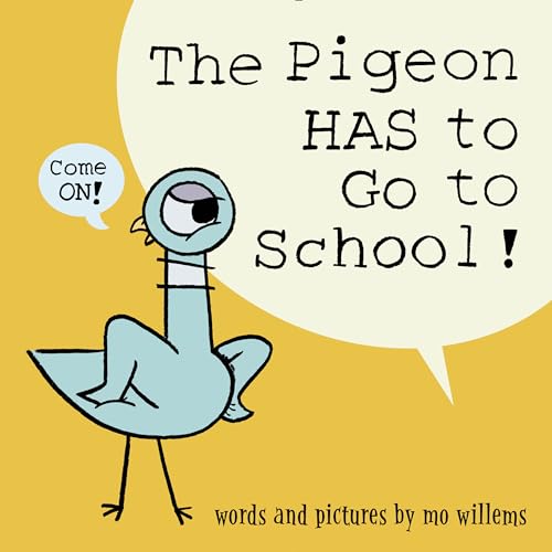 Algopix Similar Product 2 - The Pigeon HAS to Go to School!