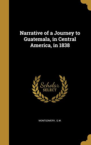 Algopix Similar Product 2 - Narrative of a Journey to Guatemala in