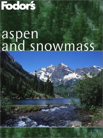Algopix Similar Product 16 - Fodor Ebook: Aspen and Snowmass