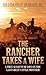 Algopix Similar Product 2 - The Rancher Takes a Wife A True