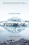 Algopix Similar Product 11 - The Future of Ice: A Journey Into Cold