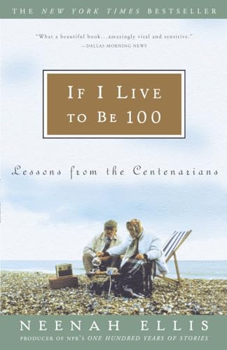 Algopix Similar Product 6 - If I Live to Be 100 Lessons from the