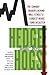 Algopix Similar Product 6 - Hedge Hogs The Cowboy Traders Behind