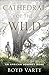 Algopix Similar Product 3 - Cathedral of the Wild An African