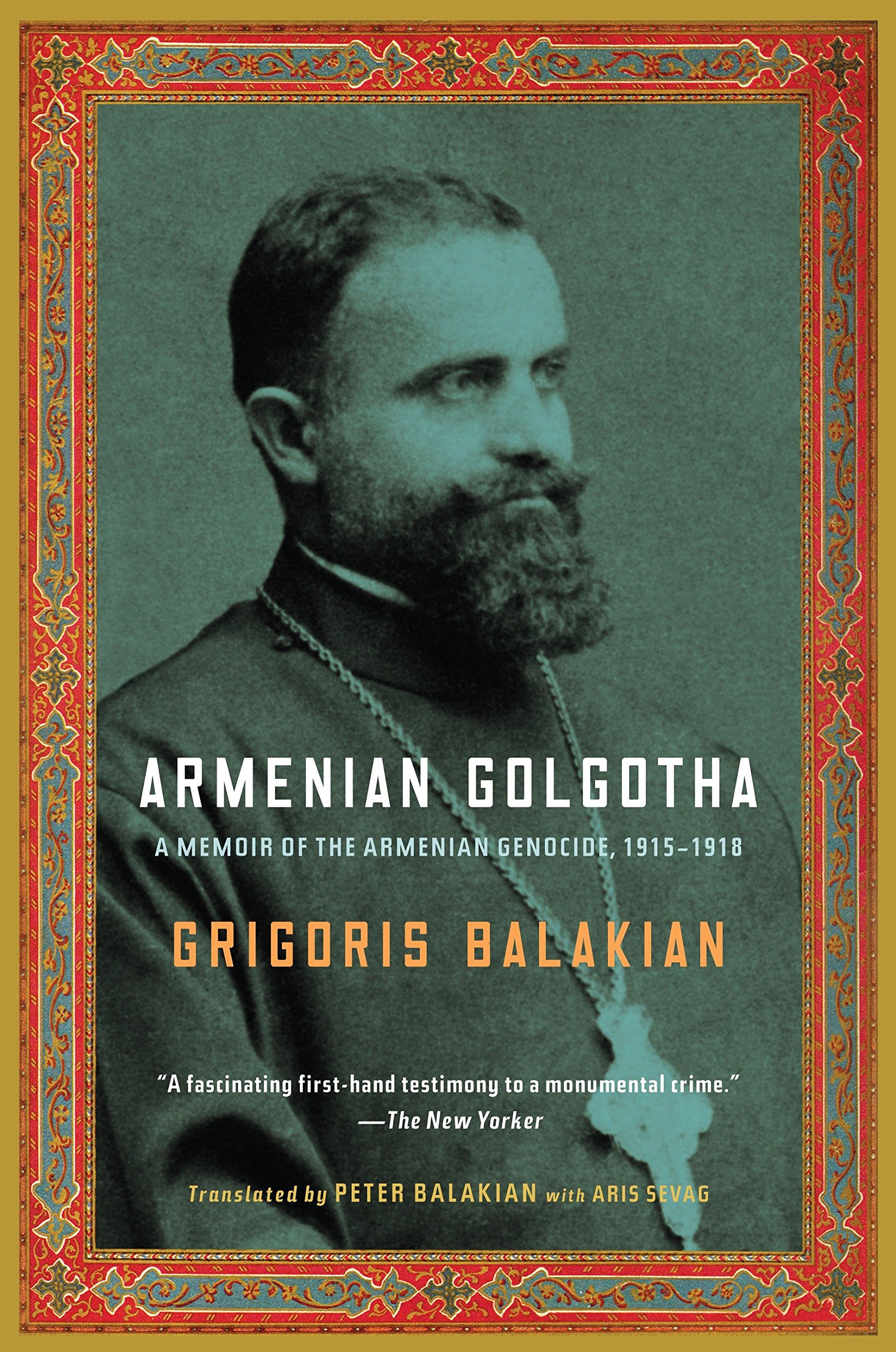 Algopix Similar Product 4 - Armenian Golgotha A Memoir of the