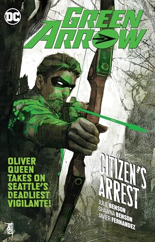 Algopix Similar Product 1 - Green Arrow 7: Citizen's Arrest
