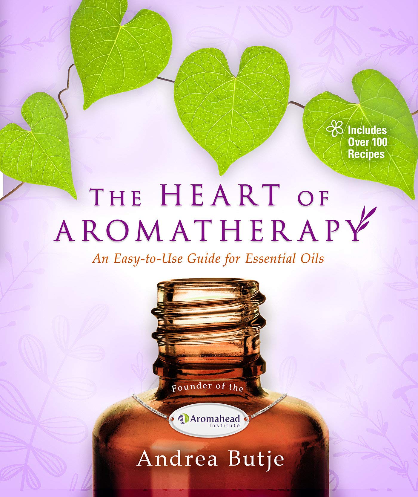 Algopix Similar Product 3 - The Heart of Aromatherapy An