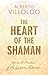 Algopix Similar Product 15 - The Heart of the Shaman Stories and
