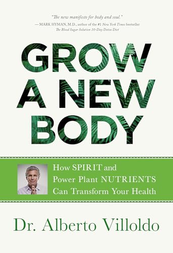 Algopix Similar Product 2 - Grow a New Body How Spirit and Power