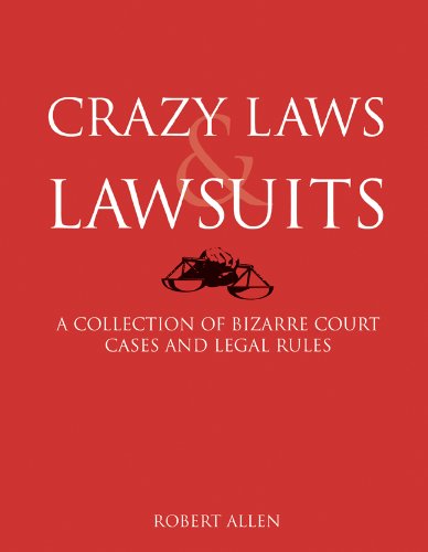 Algopix Similar Product 15 - Crazy Laws  Lawsuits A Collection of