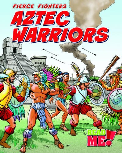 Algopix Similar Product 11 - Aztec Warriors (Fierce Fighters)