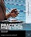 Algopix Similar Product 9 - Practical Fitness Testing Fitness