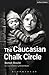 Algopix Similar Product 19 - The Caucasian Chalk Circle Modern