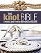 Algopix Similar Product 6 - The Knot Bible The complete guide to