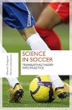 Algopix Similar Product 7 - Science in Soccer Translating Theory