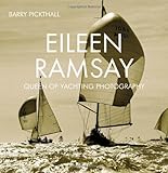 Algopix Similar Product 11 - Eileen Ramsay Queen of Yachting