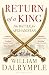 Algopix Similar Product 8 - Return of a King The Battle for