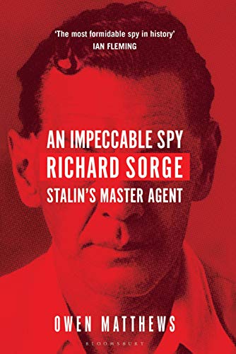 Algopix Similar Product 8 - An Impeccable Spy Richard Sorge