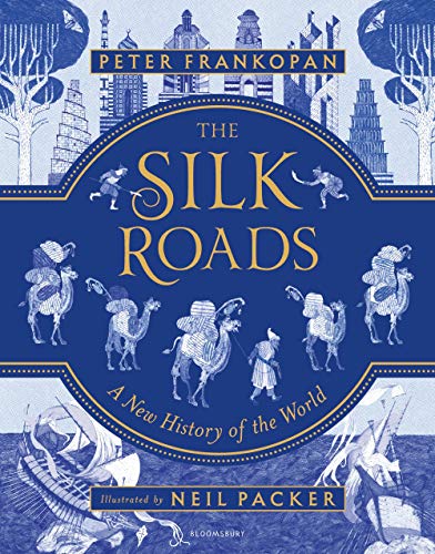 Algopix Similar Product 10 - THE SILK ROADS ILLUSTRATED ED 182