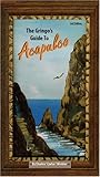 Algopix Similar Product 12 - The Gringos Guide to Acapulco 3rd