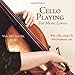 Algopix Similar Product 17 - Cello Playing for Music Lovers A