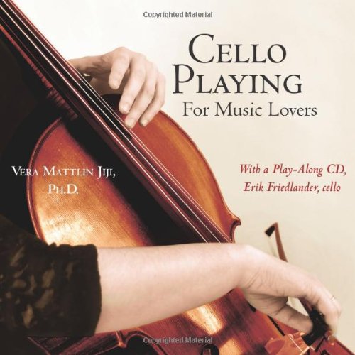 Algopix Similar Product 12 - Cello Playing for Music Lovers A