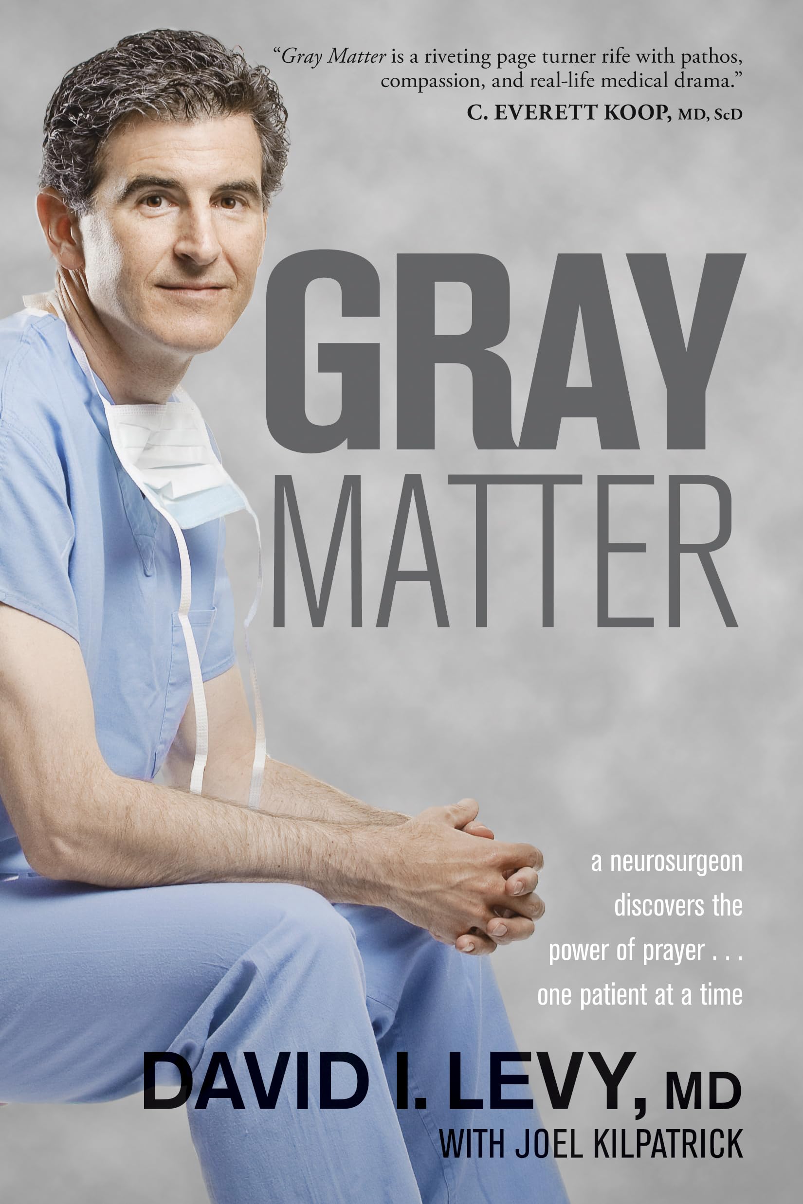 Algopix Similar Product 5 - Gray Matter A Neurosurgeon Discovers