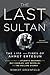 Algopix Similar Product 4 - The Last Sultan The Life and Times of