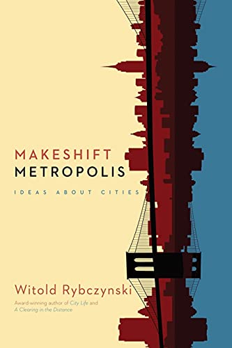 Algopix Similar Product 12 - Makeshift Metropolis: Ideas About Cities