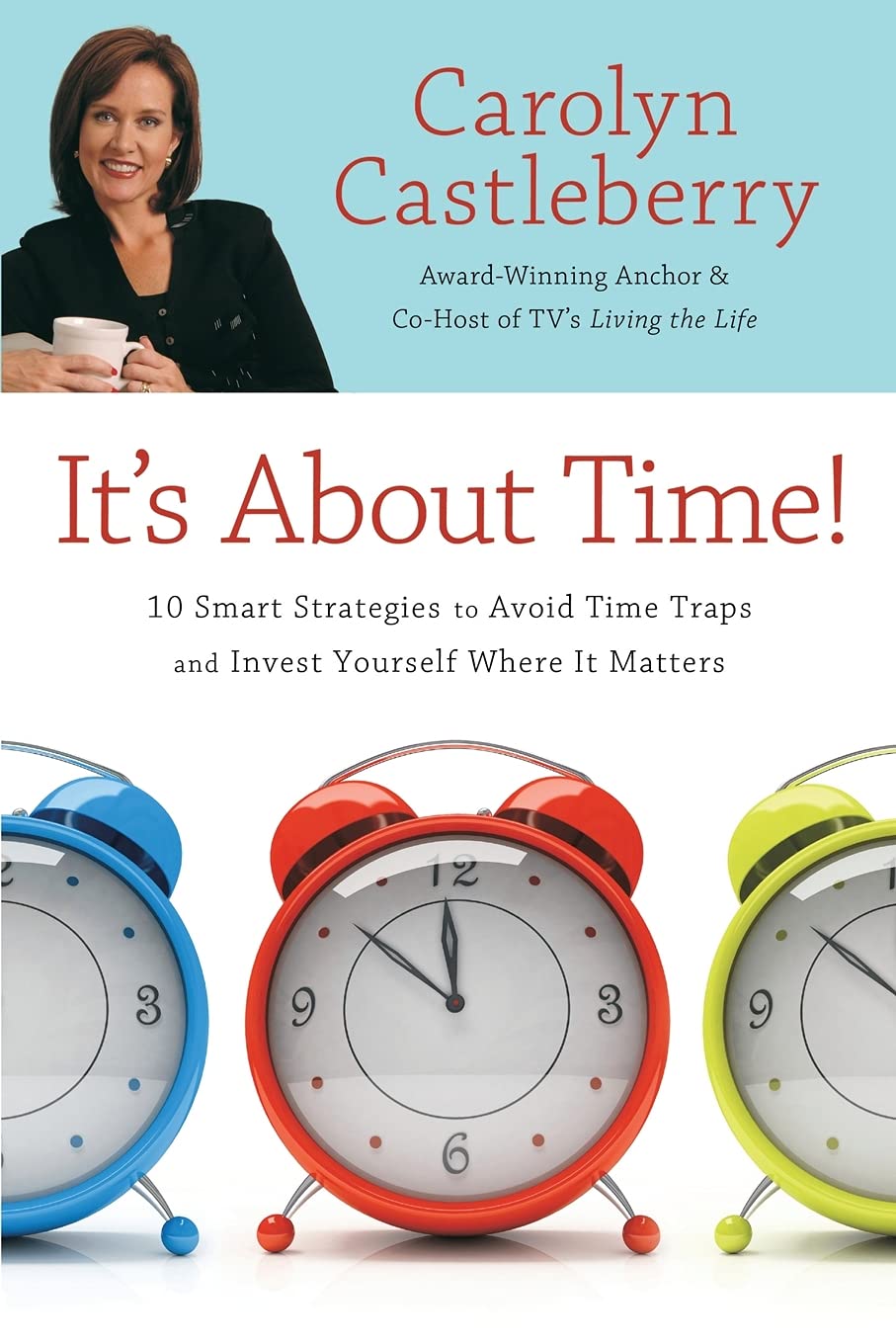 Algopix Similar Product 14 - Its About Time 10 Smart Strategies