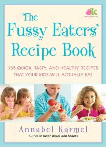 Algopix Similar Product 17 - The Fussy Eaters Recipe Book 135