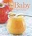 Algopix Similar Product 9 - Cooking for Baby Wholesome Homemade