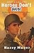 Algopix Similar Product 2 - Heroes Dont Run A Novel of the