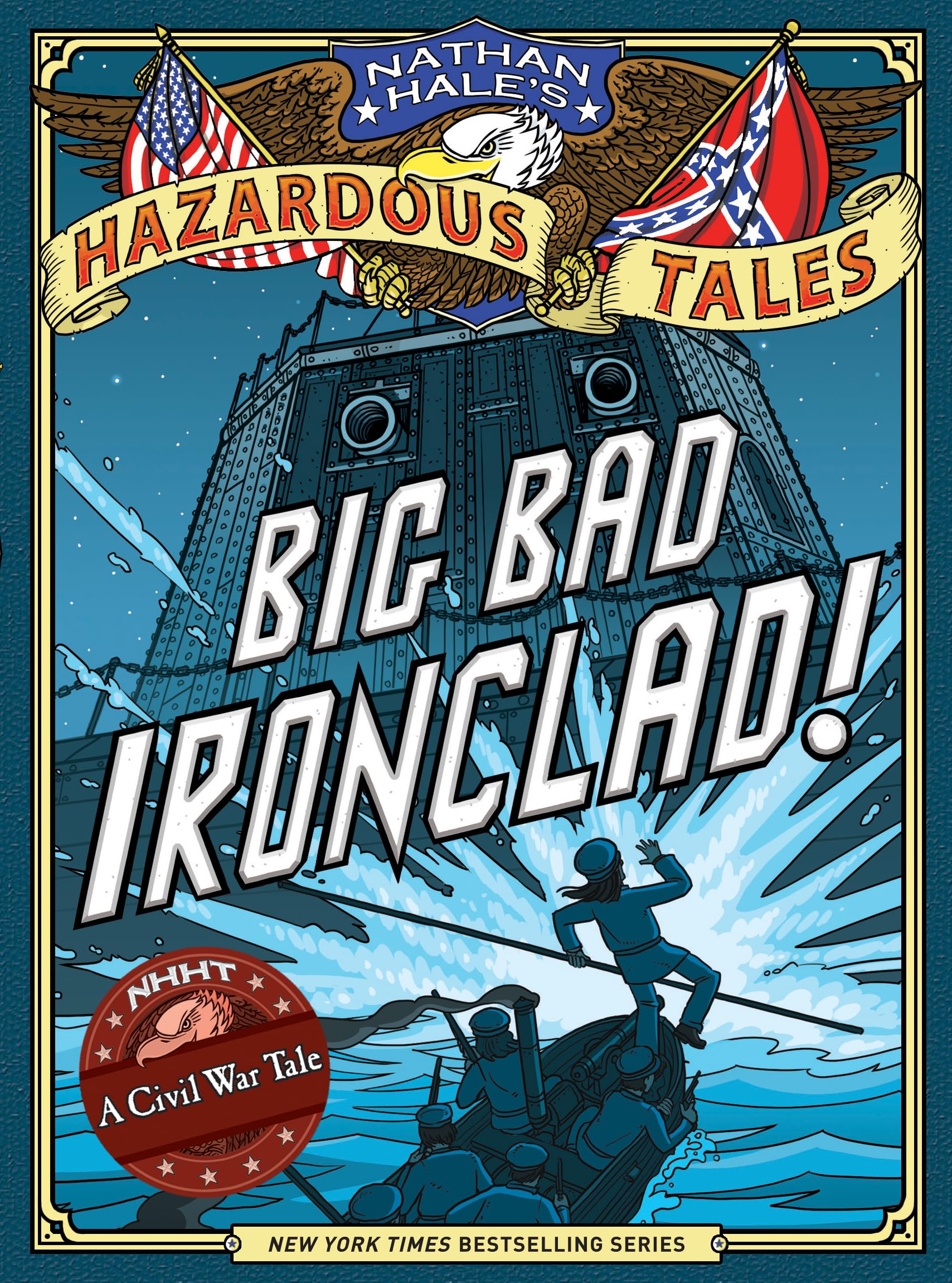 Algopix Similar Product 9 - Big Bad Ironclad Nathan Hales