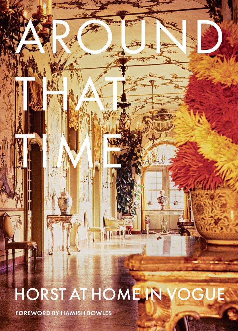 Algopix Similar Product 7 - Around That Time: Horst at Home in Vogue