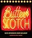 Algopix Similar Product 12 - Butter  Scotch Recipes from