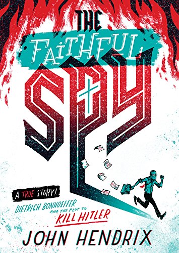 Algopix Similar Product 6 - The Faithful Spy Dietrich Bonhoeffer