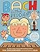 Algopix Similar Product 4 - Bach to the Rescue How a Rich Dude