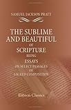 Algopix Similar Product 19 - The Sublime and Beautiful of Scripture