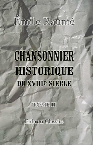 Algopix Similar Product 15 - Chansonnier historique du XVIIIe